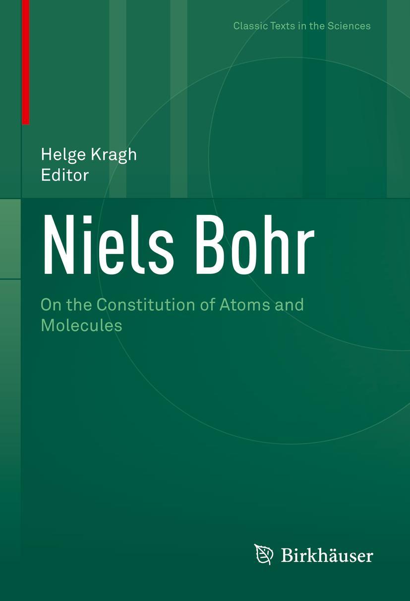 Cover: 9783030976637 | Niels Bohr | On the Constitution of Atoms and Molecules | Helge Kragh