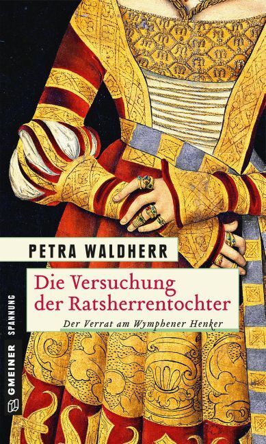 Cover: 9783839221600 | Die Versuchung der Ratsherrentochter | Der Verrat am Wymphener Henker