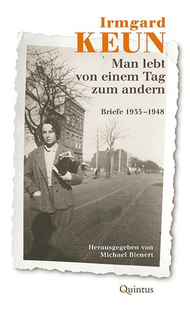 Cover: 9783969820001 | Man lebt von einem Tag zum andern | Briefe 1935-1948 | Irmgard Keun