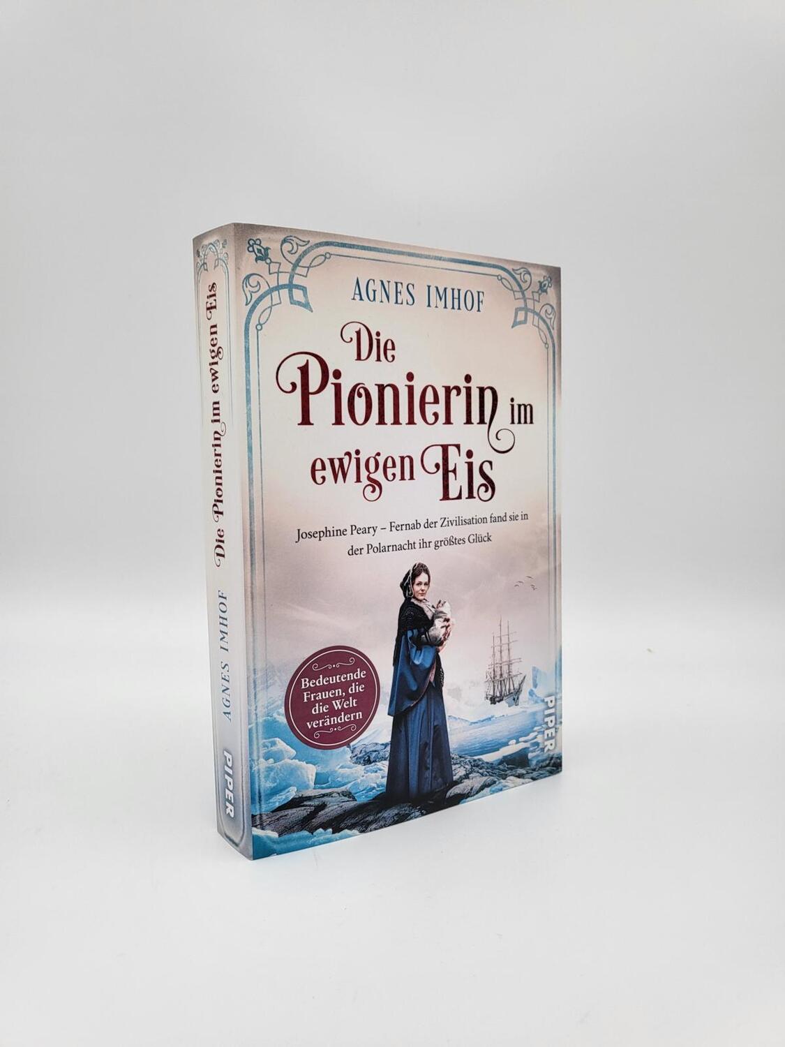 Bild: 9783492062701 | Die Pionierin im ewigen Eis | Agnes Imhof | Taschenbuch | 336 S.