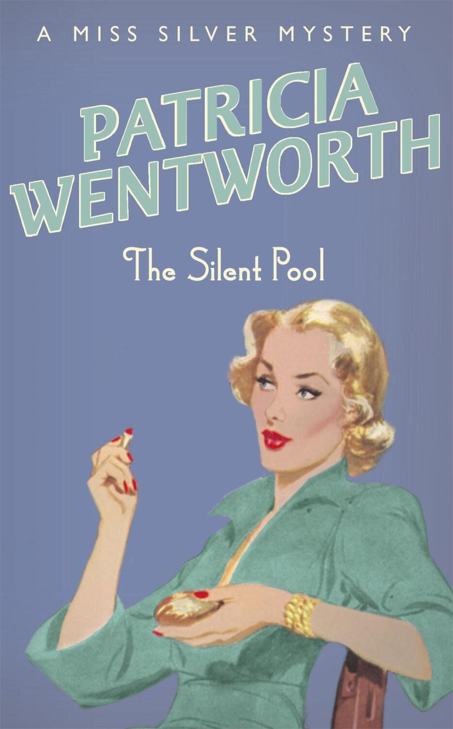 Cover: 9780340767917 | The Silent Pool | Patricia Wentworth | Taschenbuch | Englisch