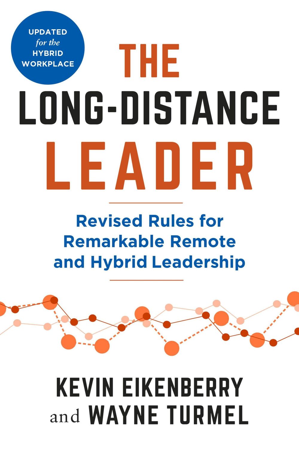 Cover: 9798890570222 | The Long-Distance Leader, Second Edition | Kevin Eikenberry (u. a.)