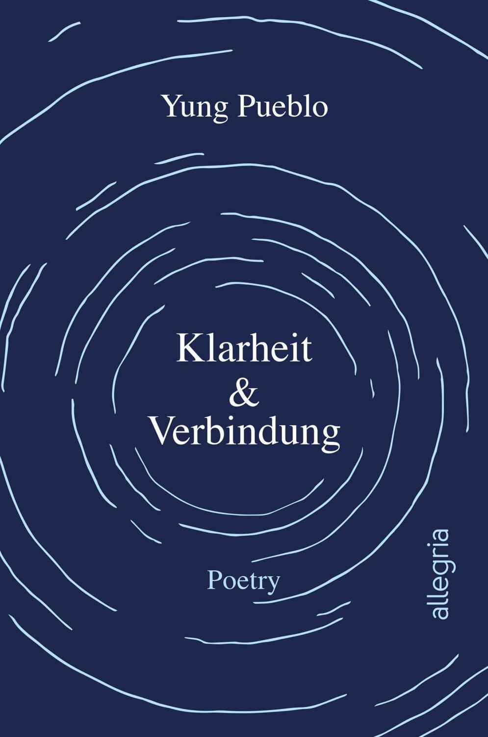 Cover: 9783793424444 | Klarheit &amp; Verbindung | Yung Pueblo | Taschenbuch | 256 S. | Deutsch