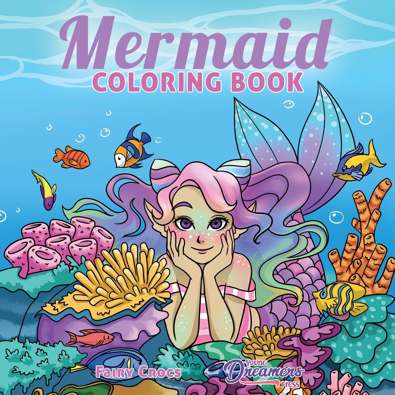 Cover: 9781989790649 | Mermaid Coloring Book | For Kids Ages 4-8, 9-12 | Young Dreamers Press