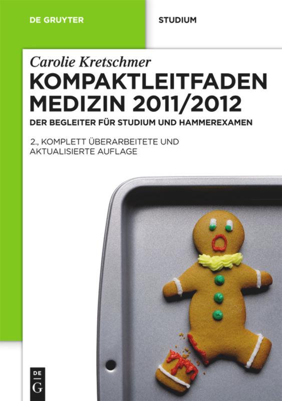 Cover: 9783110265491 | Kompaktleitfaden Medizin 2011/2012 | Carolie Kretschmer | Taschenbuch