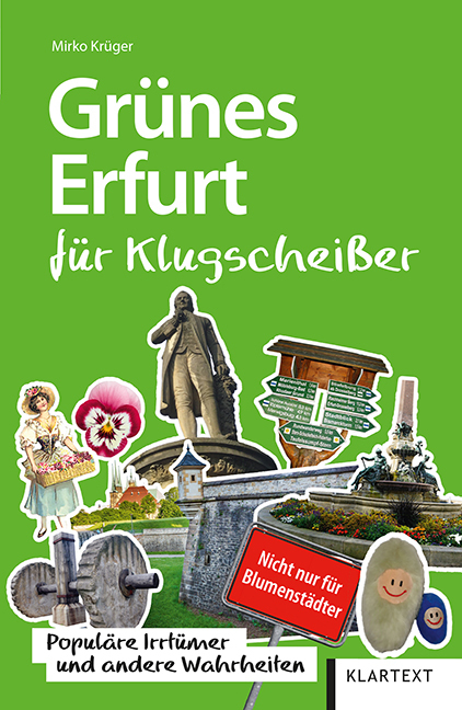 Cover: 9783837522686 | Grünes Erfurt für Klugscheißer | Mirko Krüger | Taschenbuch | 104 S.