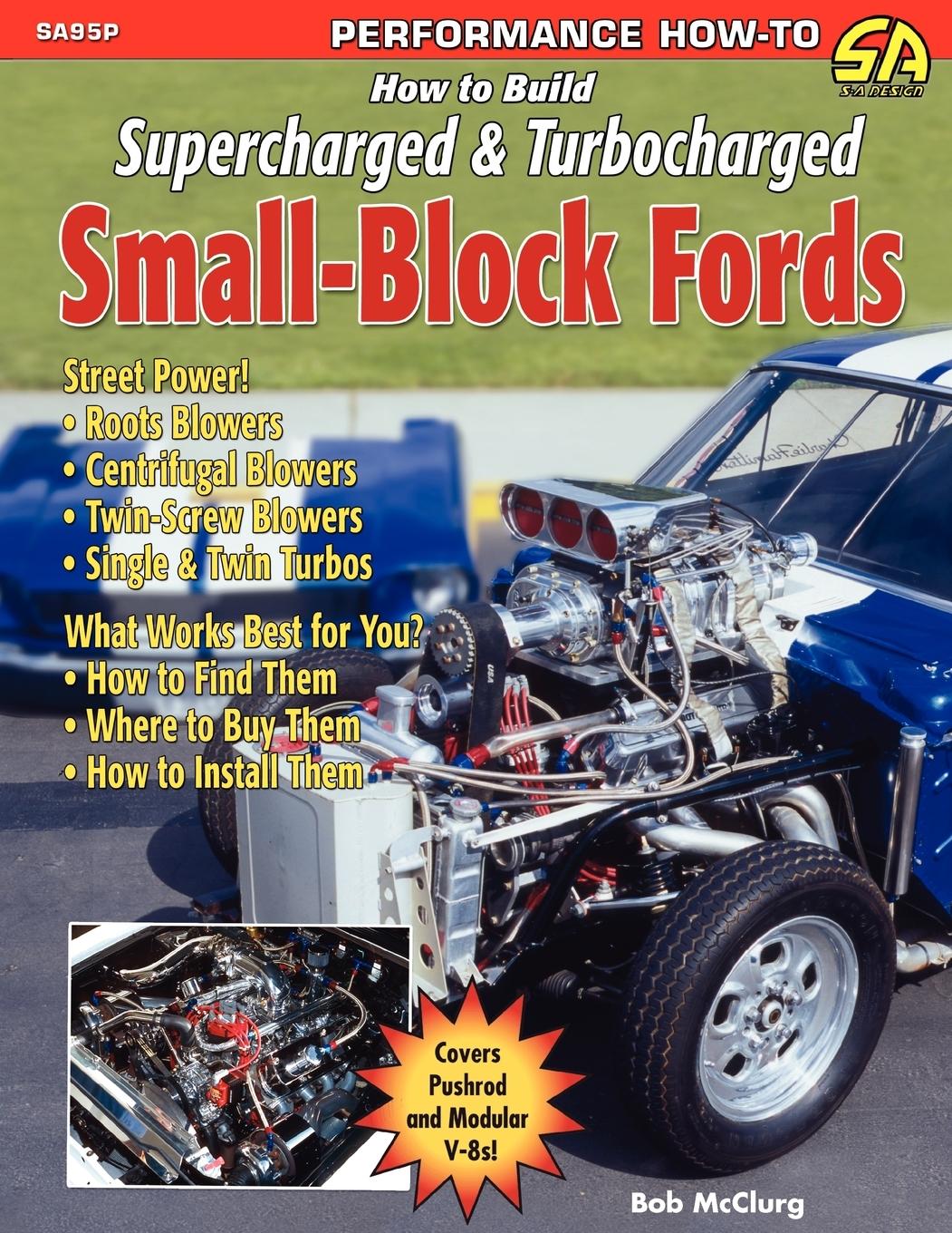 Cover: 9781613250051 | How to Build Supercharged &amp; Turbocharged Small-Block Fords | Mcclurg