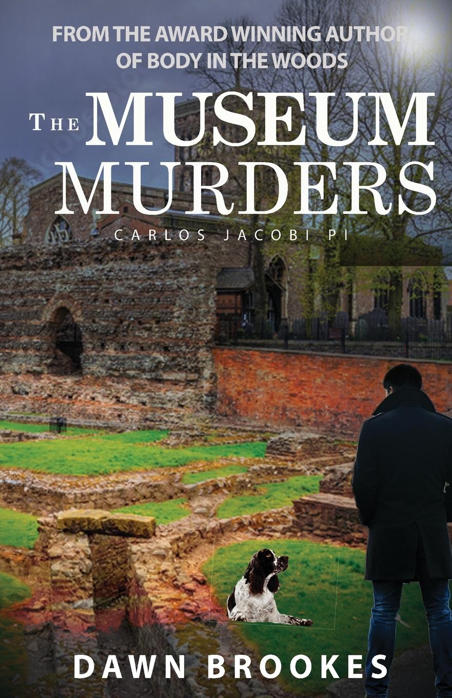 Cover: 9781913065850 | The Museum Murders | Dawn Brookes | Taschenbuch | Englisch | 2023