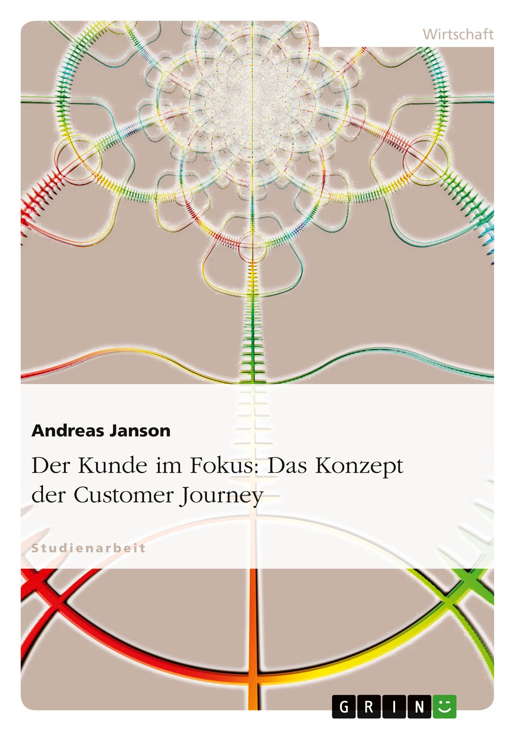 Cover: 9783656229650 | Der Kunde im Fokus: Das Konzept der Customer Journey | Andreas Janson