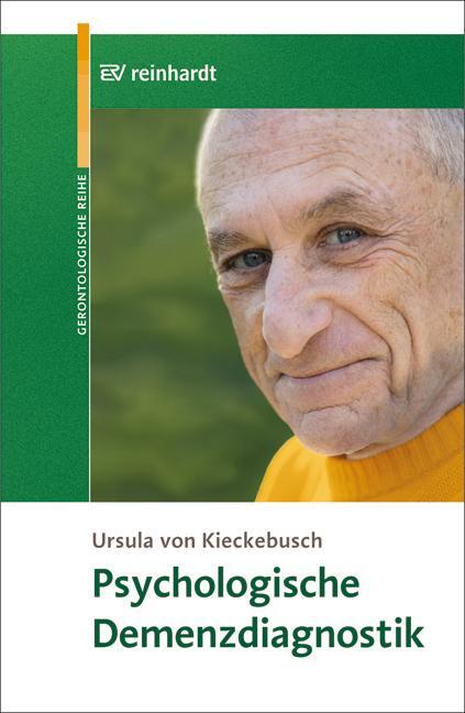 Cover: 9783497021734 | Psychologische Demenzdiagnostik | Ursula von Kieckebusch | Taschenbuch