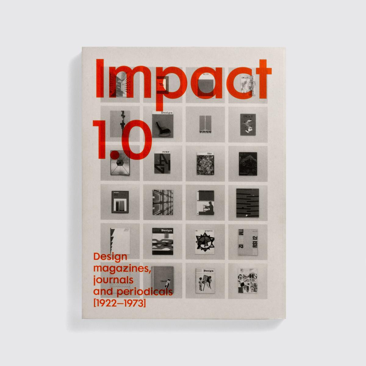 Cover: 9780993231681 | Impact 1.0 | Design magazines, journals and periodicals [1922-73]