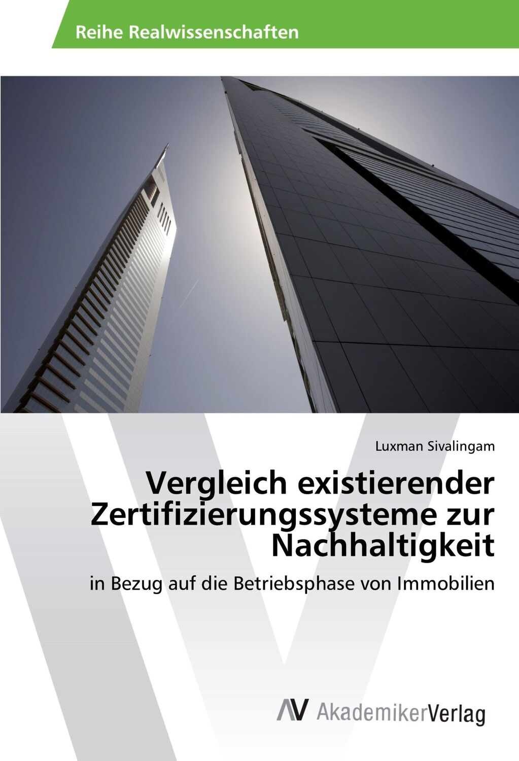 Cover: 9783639874402 | Vergleich existierender Zertifizierungssysteme zur Nachhaltigkeit