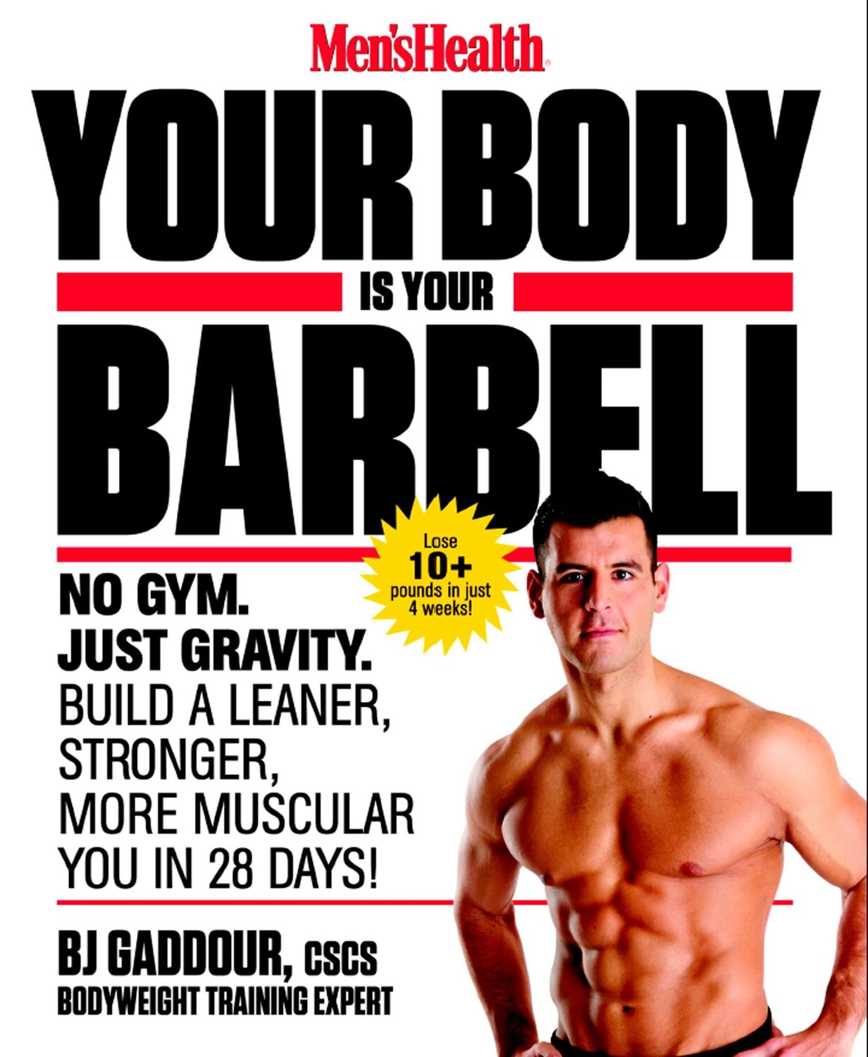 Cover: 9781623363833 | Men's Health Your Body Is Your Barbell: No Gym. Just Gravity. Build...