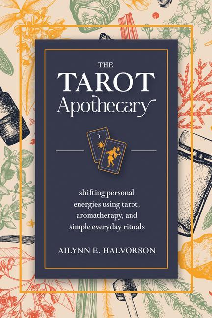 Cover: 9780738771335 | The Tarot Apothecary | Ailynn Halvorson | Taschenbuch | Englisch