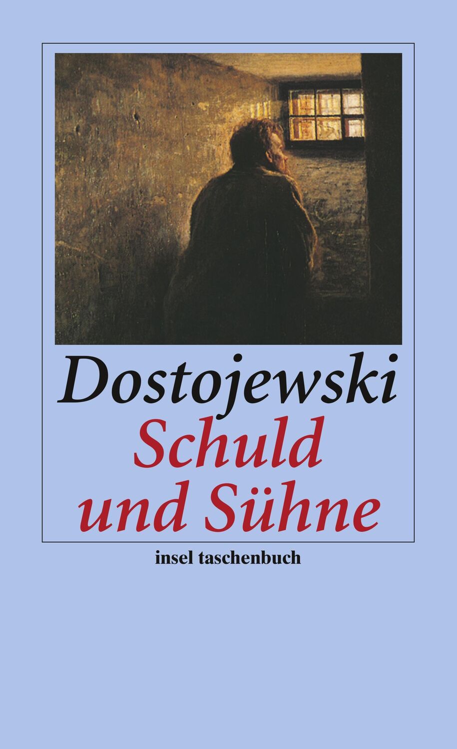 Cover: 9783458352136 | Schuld und Sühne | Fjodor Dostojewski | Taschenbuch | 801 S. | Deutsch