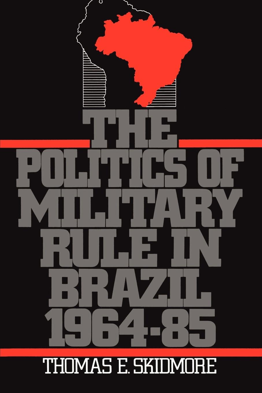 Cover: 9780195063165 | The Politics of Military Rule in Brazil, 1964-1985 | Skidmore | Buch