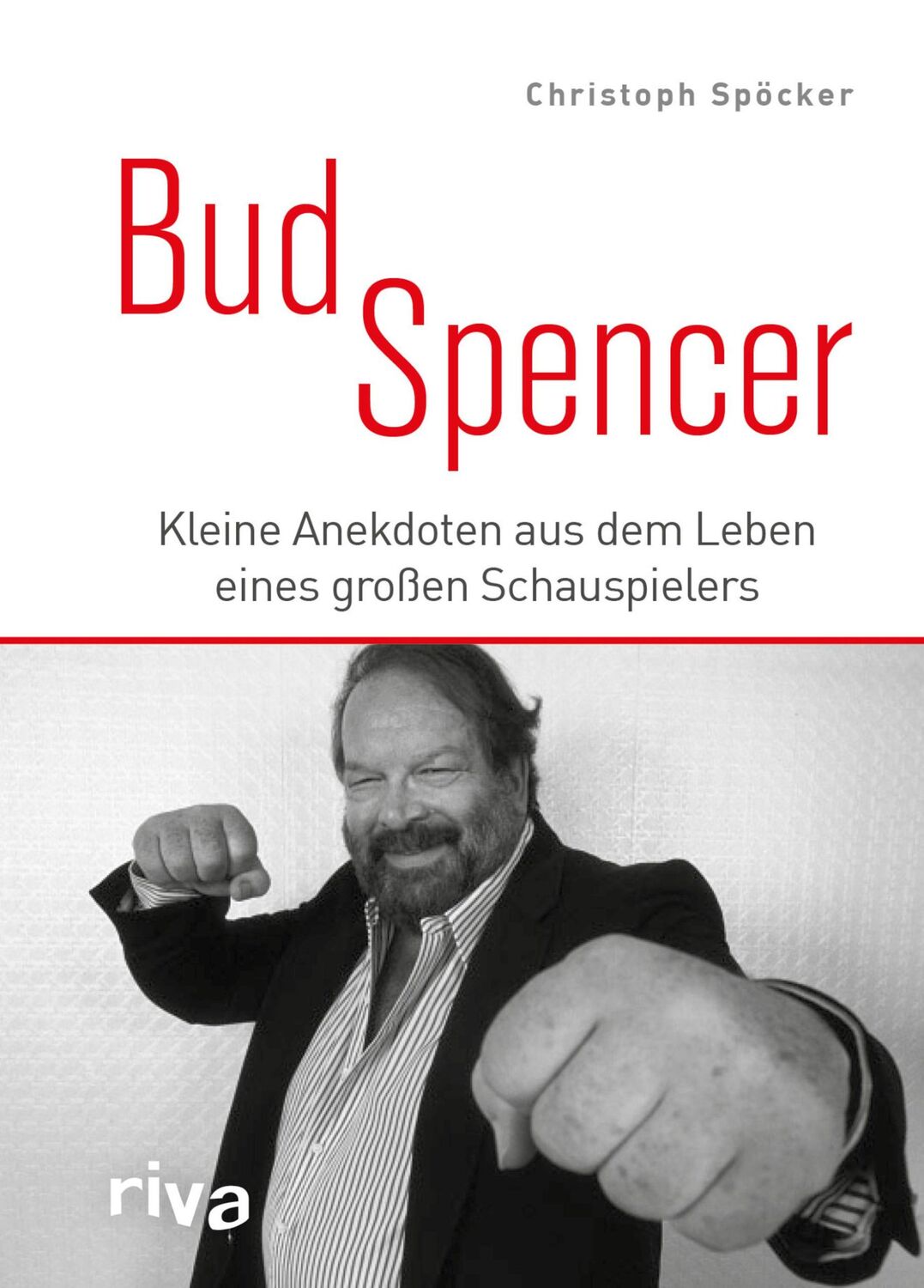 Cover: 9783868839289 | Bud Spencer | Christoph Spöcker | Buch | 96 S. | Deutsch | 2016