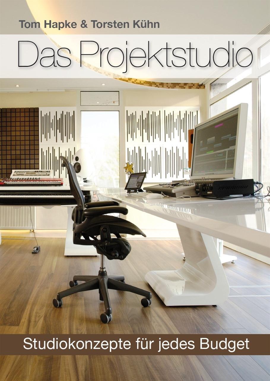 Cover: 9783865438843 | Das Projektstudio | Studiokonzepte für jedes Budget | Hapke | Buch