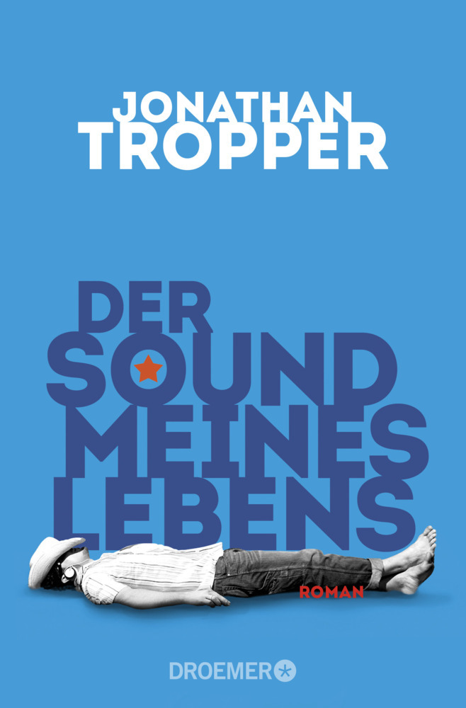 Cover: 9783426304754 | Der Sound meines Lebens | Roman | Jonathan Tropper | Taschenbuch