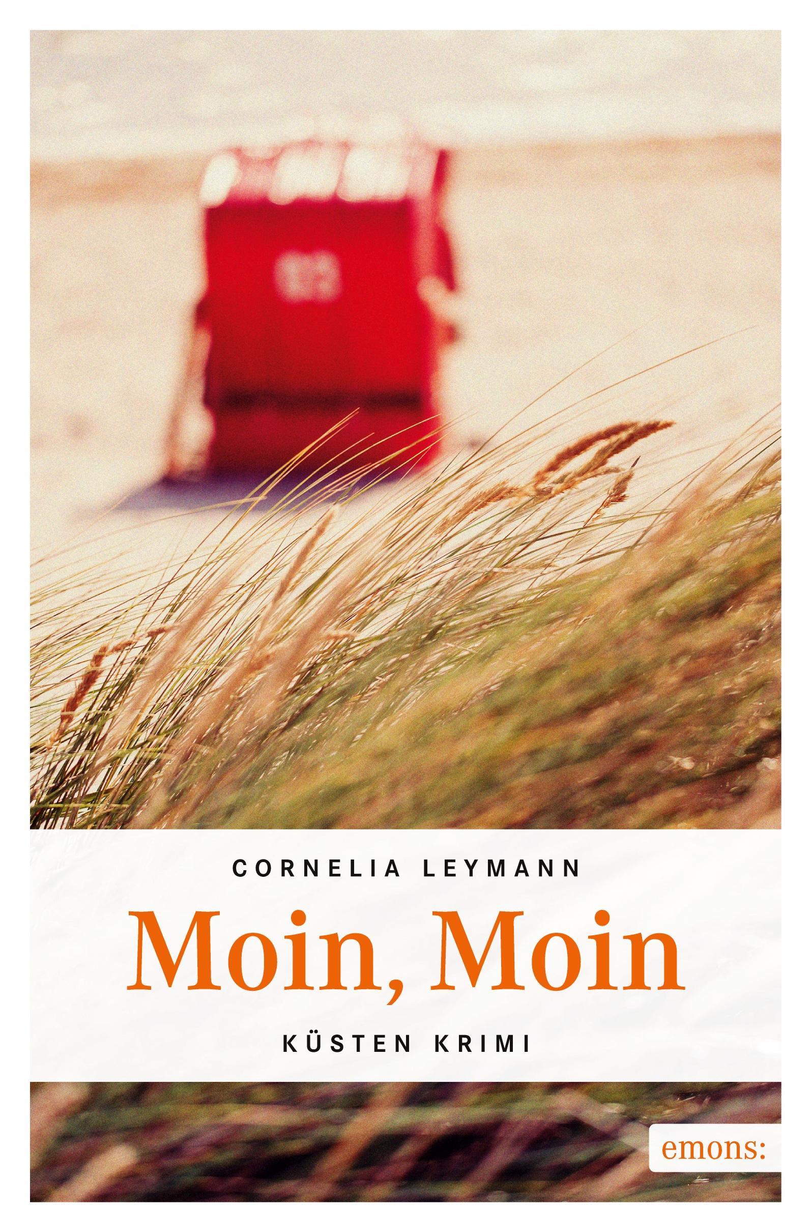 Cover: 9783954516551 | Moin, Moin | Cornelia Leymann | Taschenbuch | Küsten Krimi | 192 S.