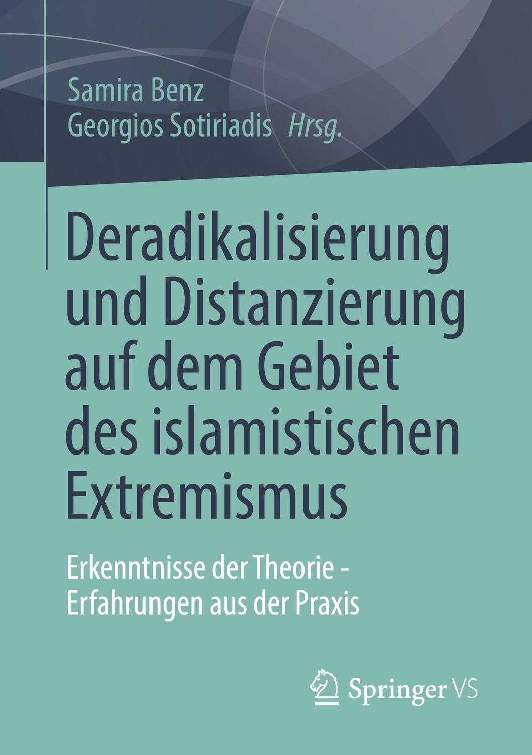 Cover: 9783658398064 | Deradikalisierung und Distanzierung auf dem Gebiet des...