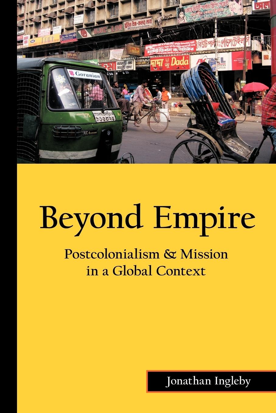 Cover: 9781449082307 | Beyond Empire | Postcolonialism &amp; Mission in a Global Context | Buch