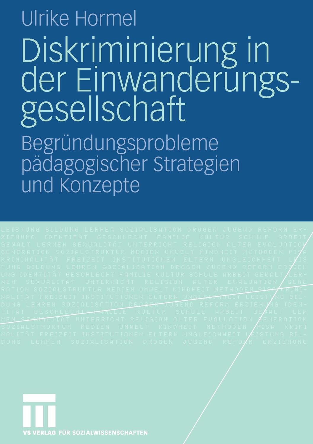 Cover: 9783531155746 | Diskriminierung in der Einwanderungsgesellschaft | Ulrike Hormel