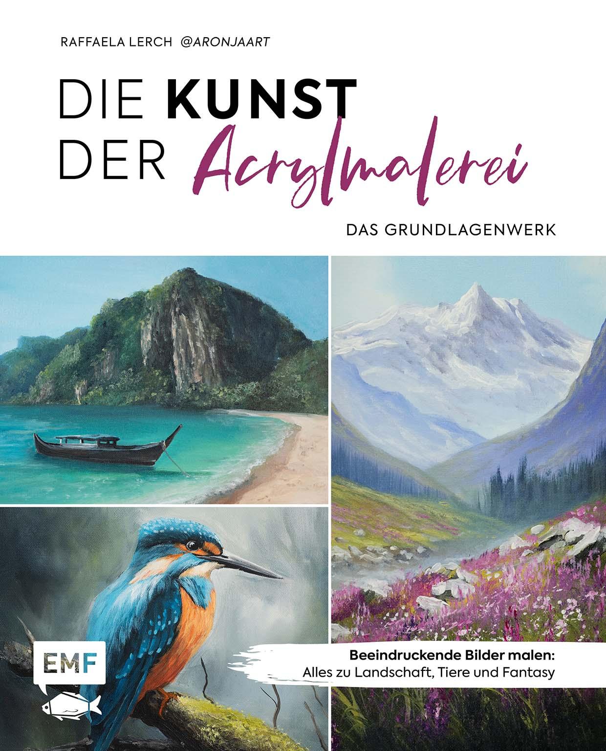 Cover: 9783745924503 | Die Kunst der Acrylmalerei - das Grundlagenwerk | Raffaela Lerch