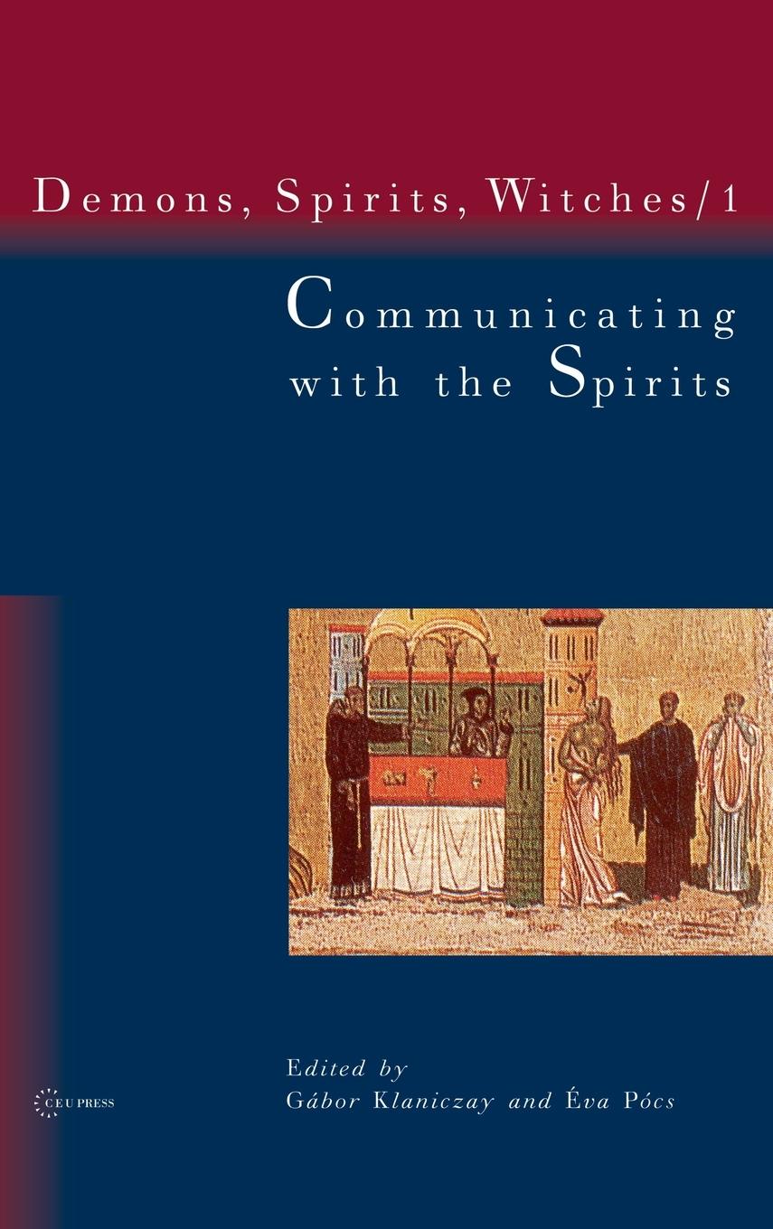 Cover: 9789637326134 | Communicating with the Spirits | Éva Pócs | Buch | Englisch | 2005