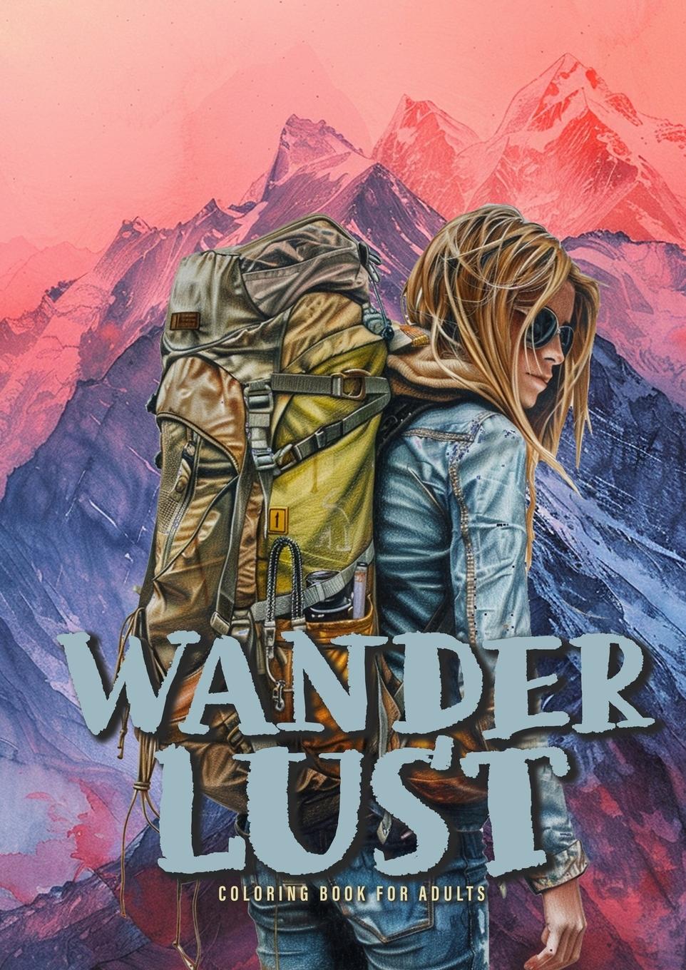 Cover: 9783759800350 | Wanderlust Coloring Book for Adults | Monsoon Publishing | Taschenbuch