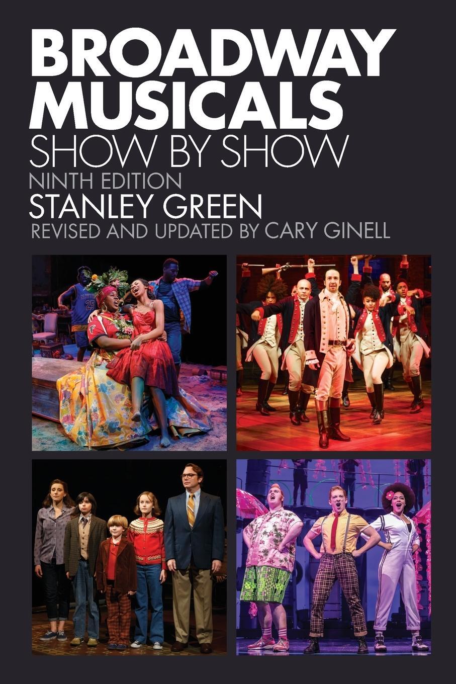 Cover: 9781493047697 | Broadway Musicals | Show by Show | Stanley Green | Taschenbuch | 2019