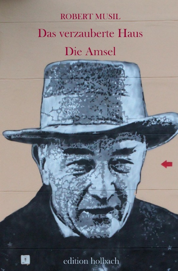 Cover: 9783752938128 | Das verzauberte Haus. Die Amsel | Robert Musil | Taschenbuch | 2020