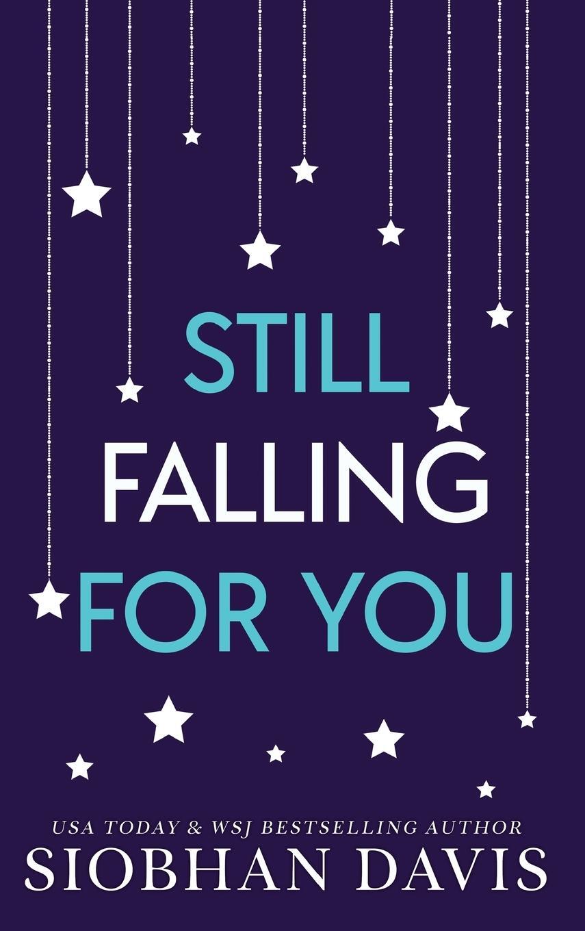 Cover: 9781959194927 | Still Falling for You | Alternate Cover | Siobhan Davis | Buch | 2023