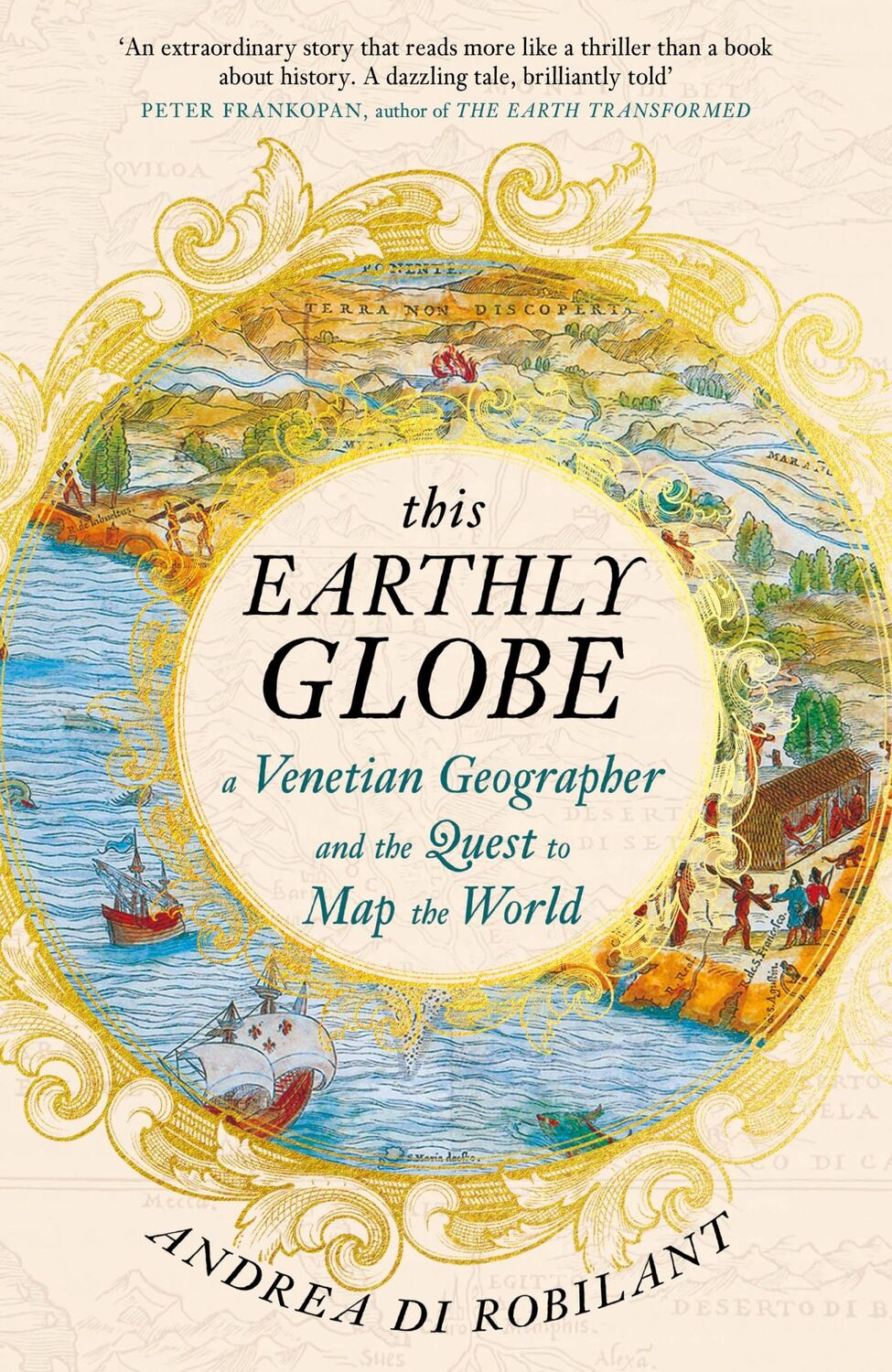 Cover: 9780857891808 | This Earthly Globe | Andrea Di Robilant | Taschenbuch | Englisch