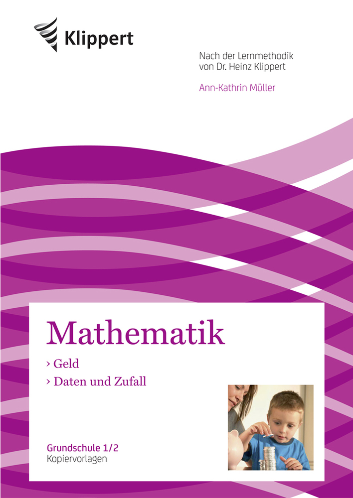 Cover: 9783403090878 | Mathematik 1/2, Geld - Daten und Zufall | Ann-Kathrin Müller | 80 S.