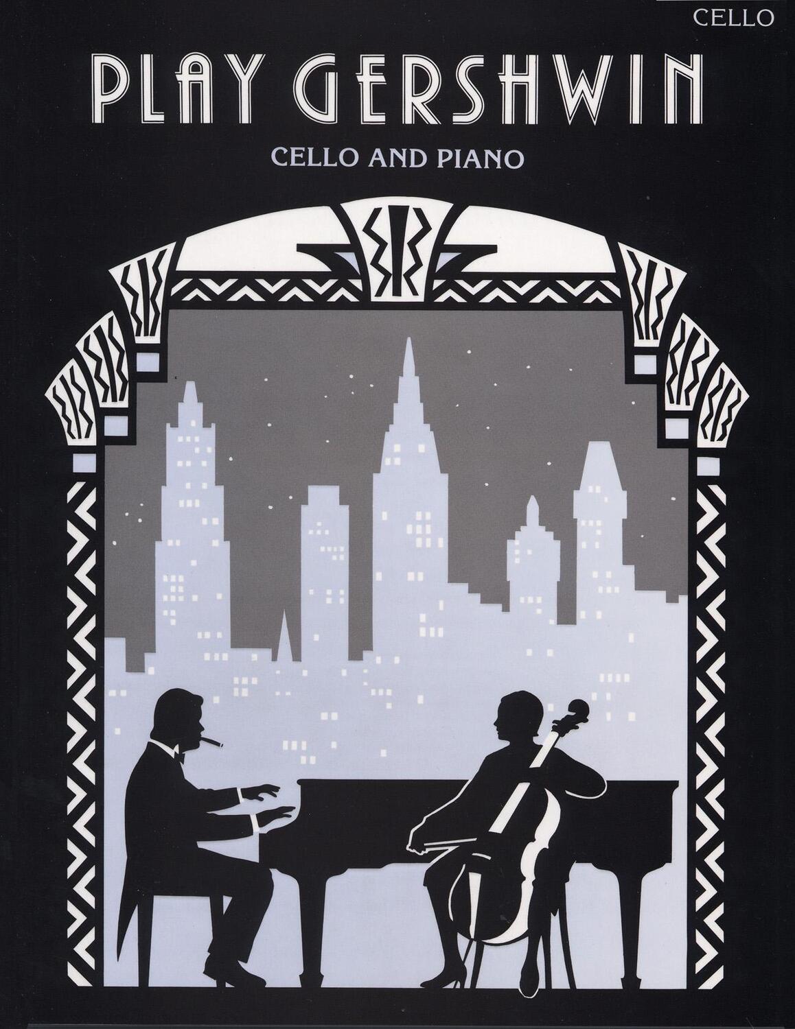 Cover: 9780571516230 | Play Gershwin | Cello and Piano | George Gershwin | Taschenbuch | Buch