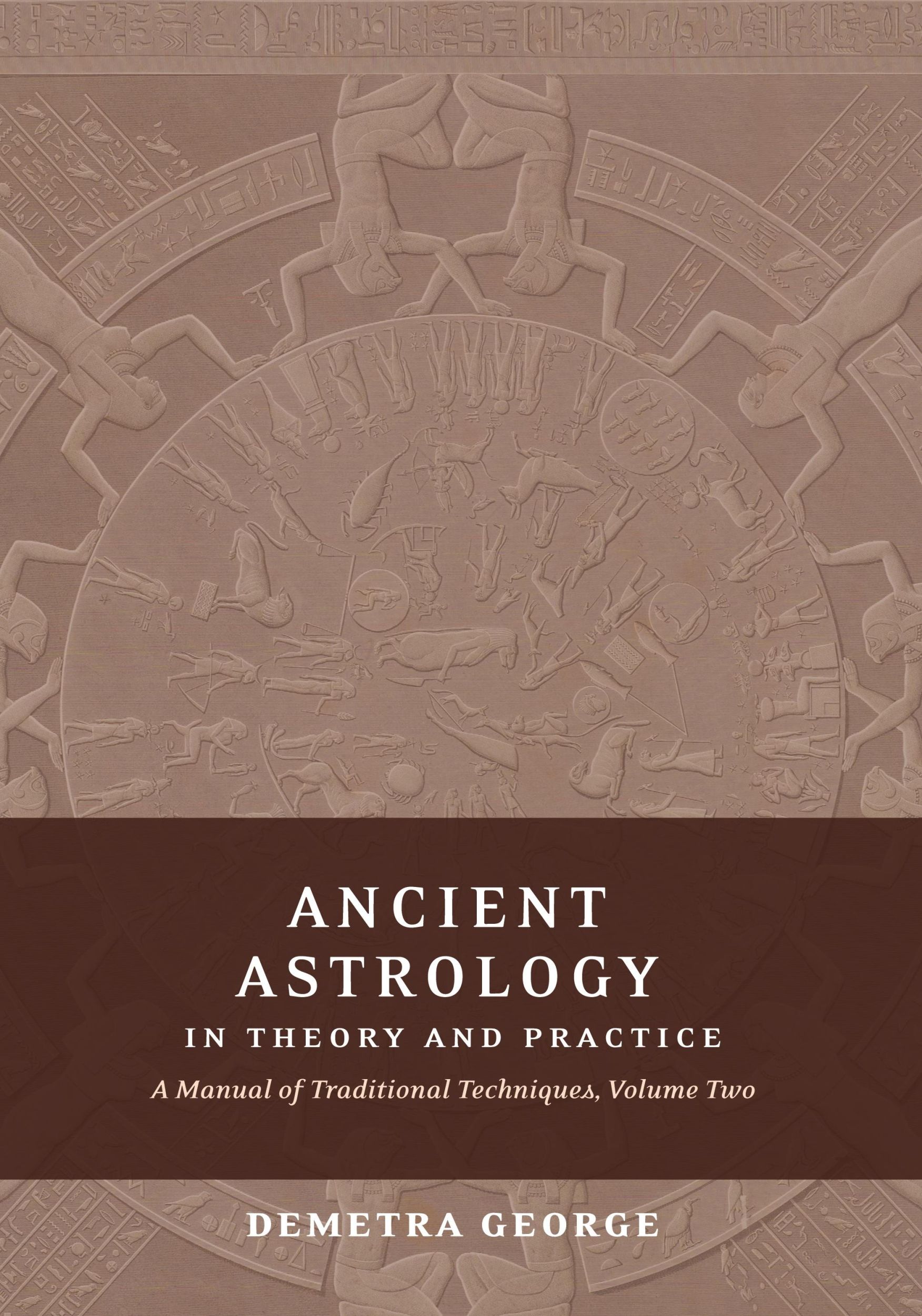 Cover: 9780995124554 | Ancient Astrology in Theory and Practice | Demetra George | Buch