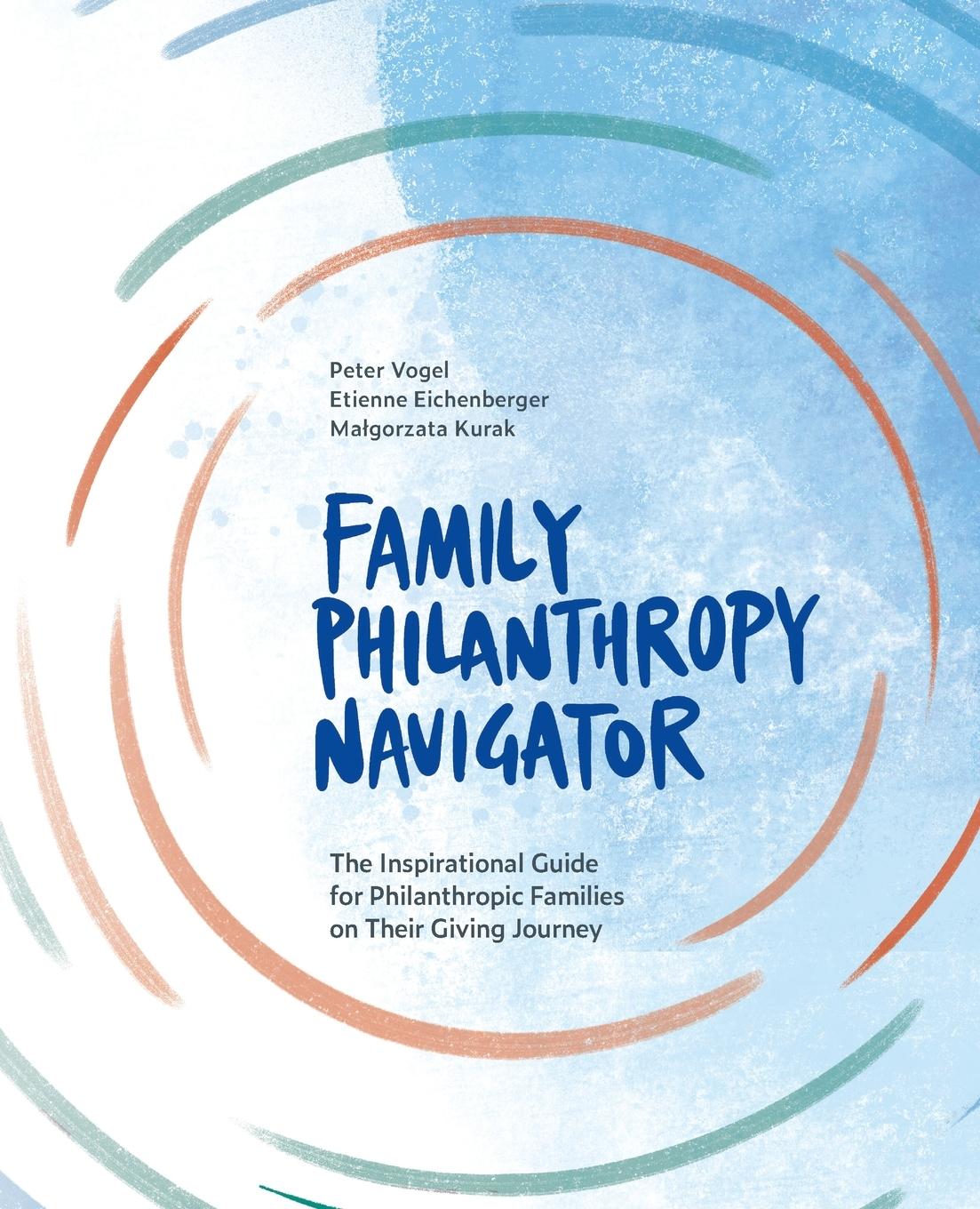 Cover: 9782940485314 | The Family Philanthropy Navigator | Peter Vogel (u. a.) | Taschenbuch