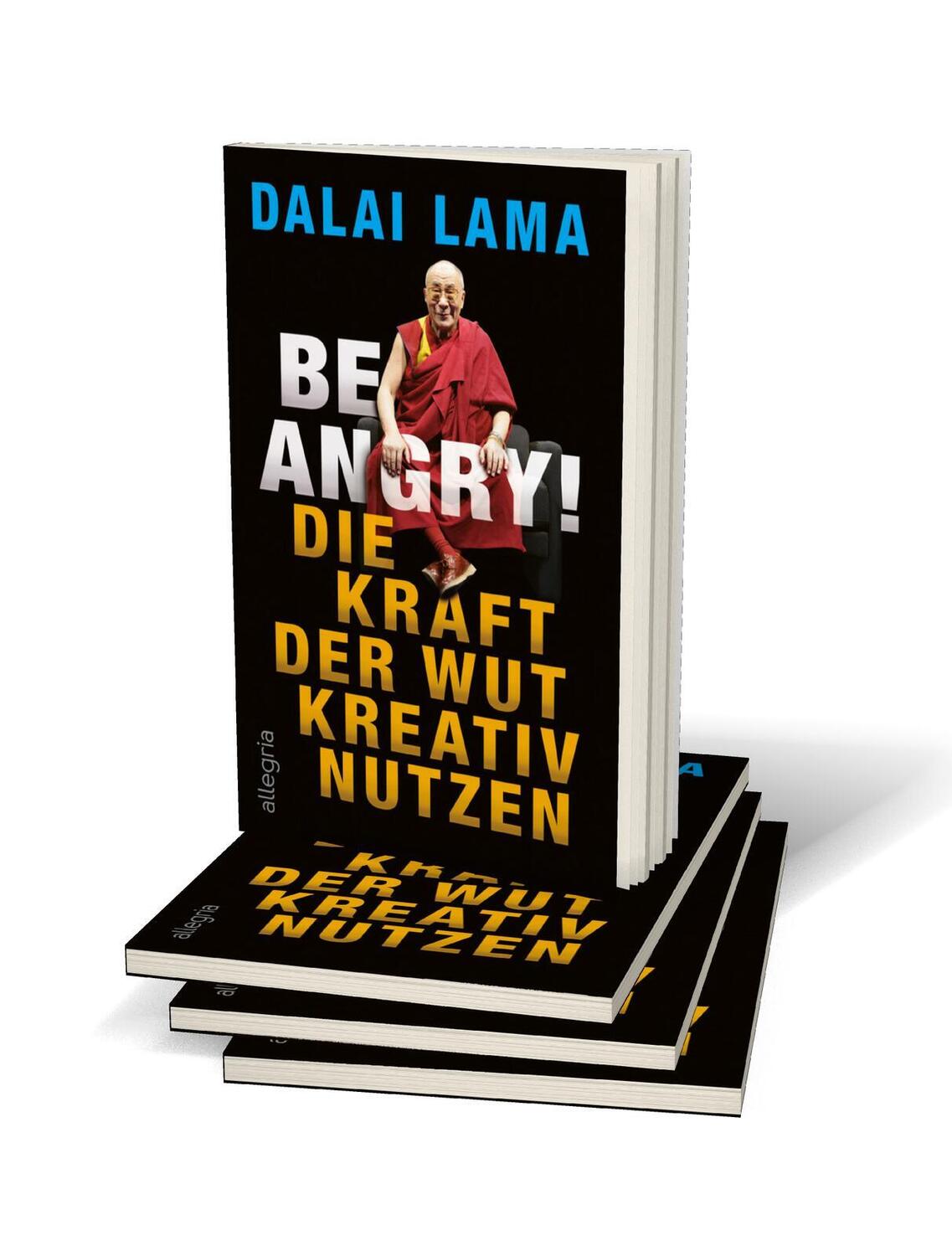 Bild: 9783548065137 | Be Angry! | Die Kraft der Wut kreativ nutzen | Dalai Lama | Buch