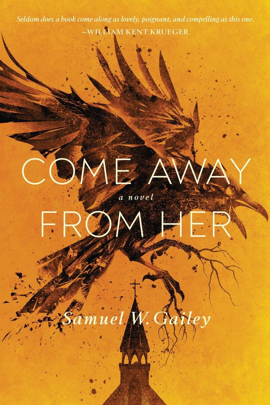 Cover: 9781956851328 | Come Away From Her | Samuel W Gailey | Taschenbuch | Englisch | 2023