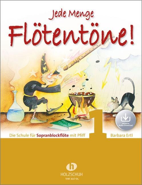 Cover: 9783864341632 | Jede Menge Flötentöne! 1 (mit Audio-Download) | Barbara Ertl | 76 S.