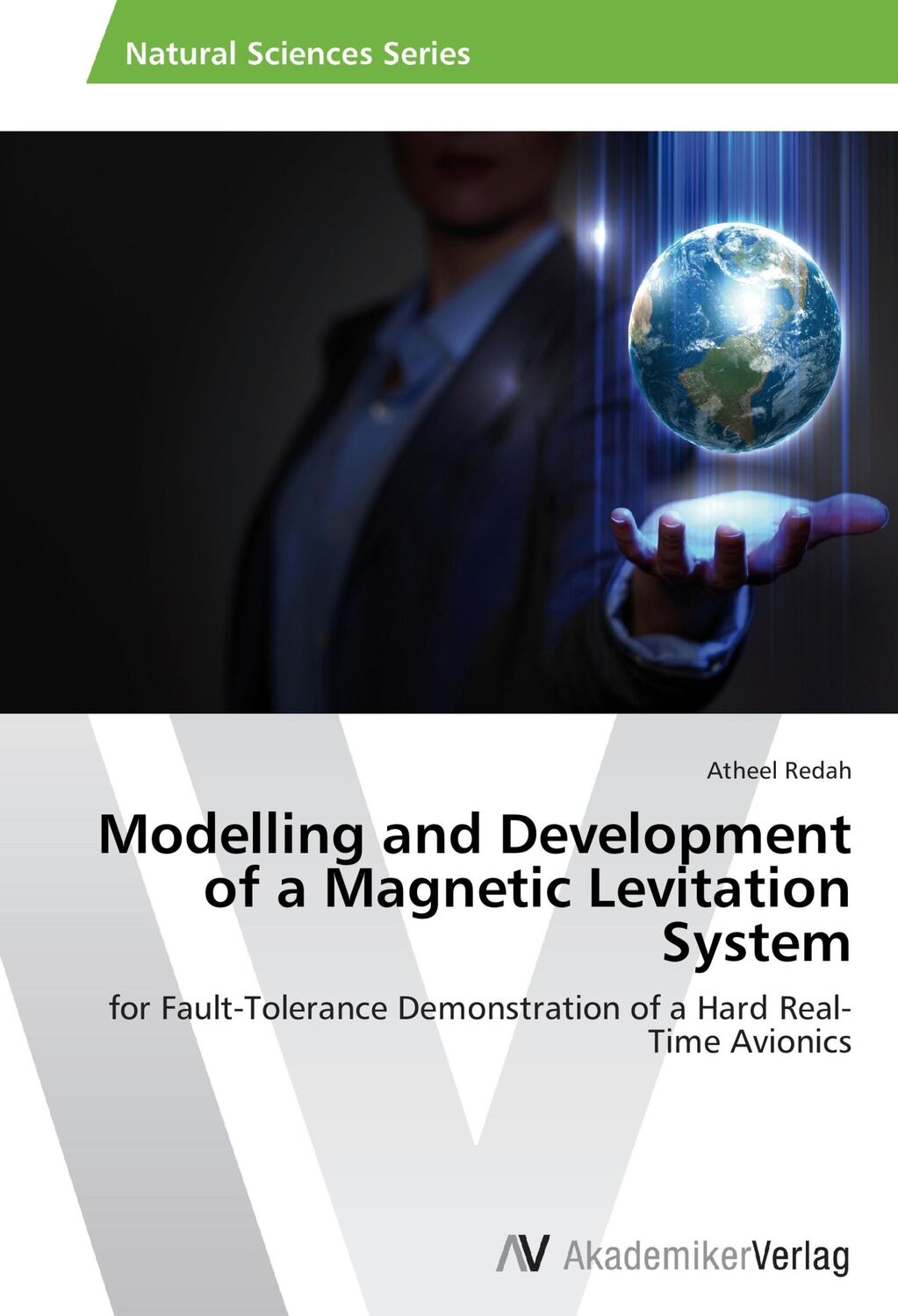 Cover: 9783639461954 | Modelling and Development of a Magnetic Levitation System | Redah