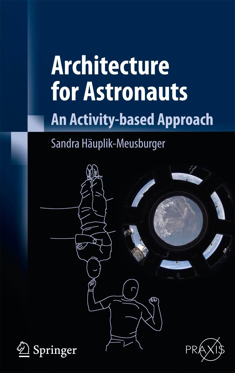 Cover: 9783709106662 | Architecture for Astronauts | An Activity-based Approach | Buch | xiii