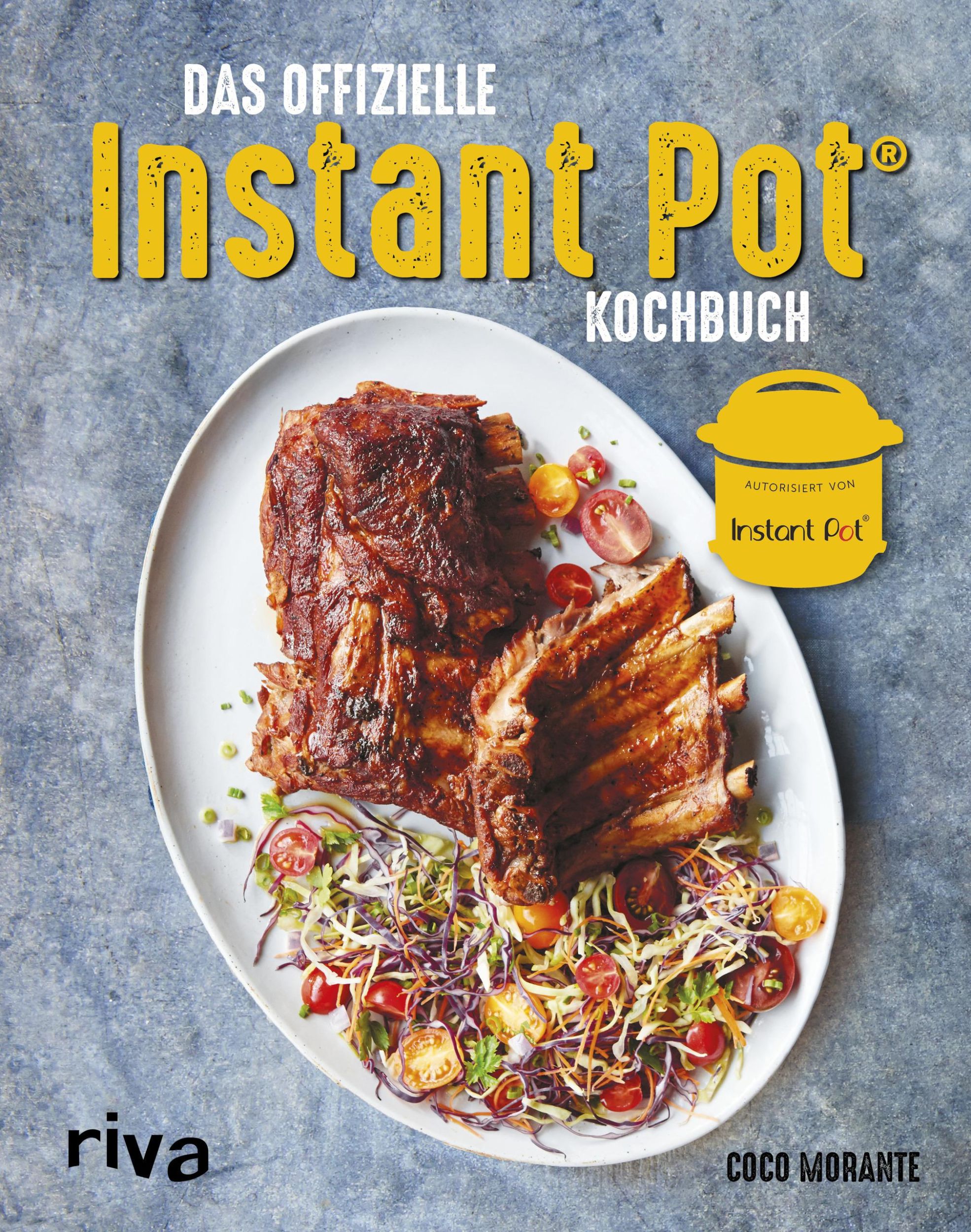 Cover: 9783742304766 | Das offizielle Instant-Pot®-Kochbuch | Coco Morante | Buch | 176 S.