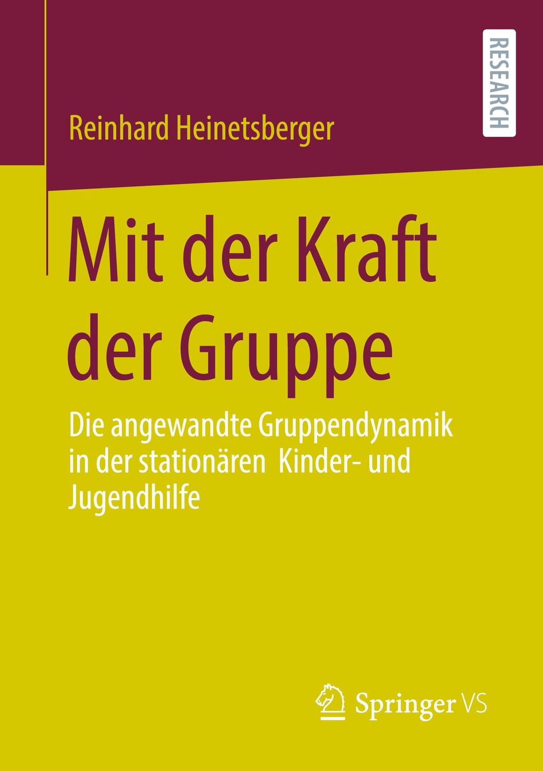 Cover: 9783658355449 | Mit der Kraft der Gruppe | Reinhard Heinetsberger | Taschenbuch | 2021