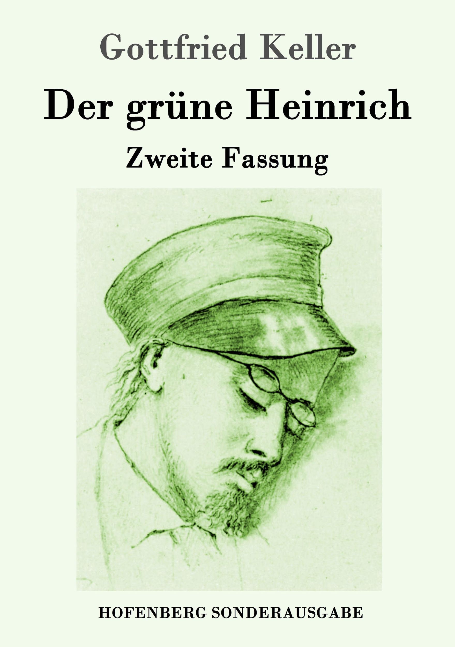 Cover: 9783843080941 | Der grüne Heinrich | Zweite Fassung | Gottfried Keller | Taschenbuch