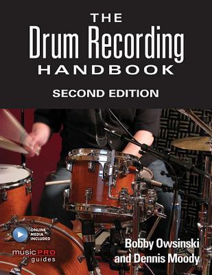 Cover: 9781495045240 | The Drum Recording Handbook | Bobby Owsinski (u. a.) | Taschenbuch