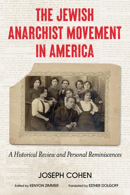 Cover: 9781849355483 | The Jewish Anarchist Movement in America | Joseph Cohen | Taschenbuch