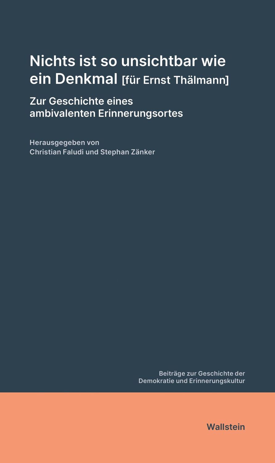 Cover: 9783835353794 | Nichts ist so unsichtbar wie ein Denkmal [für Ernst Thälmann] | Faludi