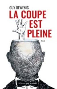 Cover: 9789995942977 | La coupe est pleine | Récit | Guy Rewenig | Buch | 256 S. | 2023